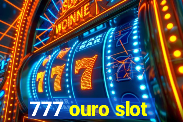 777 ouro slot