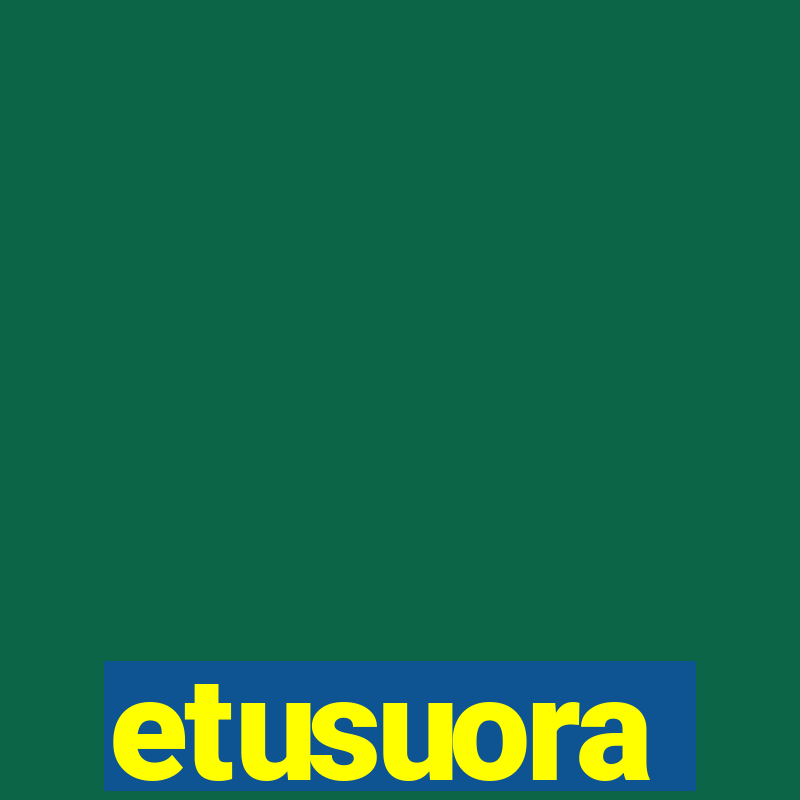 etusuora