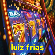 luiz frias