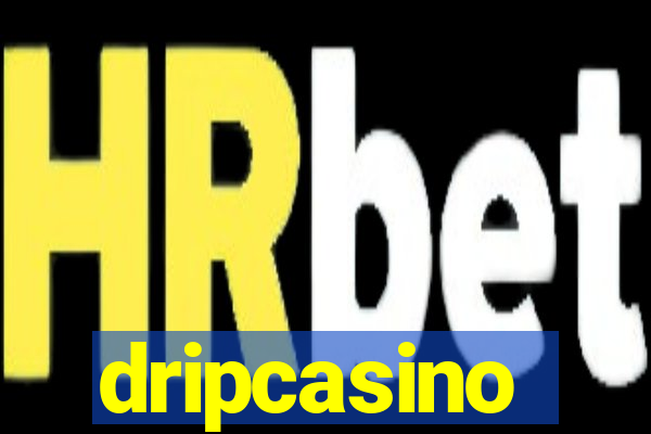 dripcasino