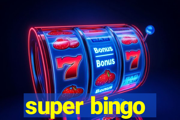 super bingo