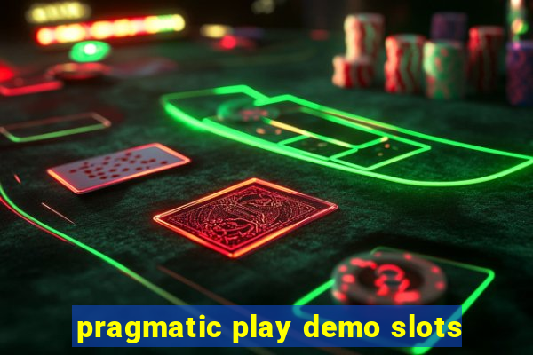 pragmatic play demo slots