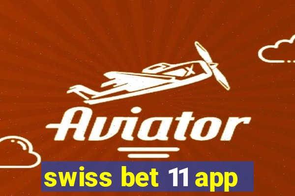 swiss bet 11 app