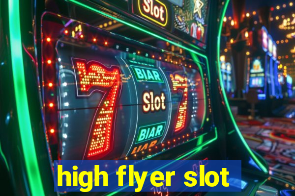 high flyer slot