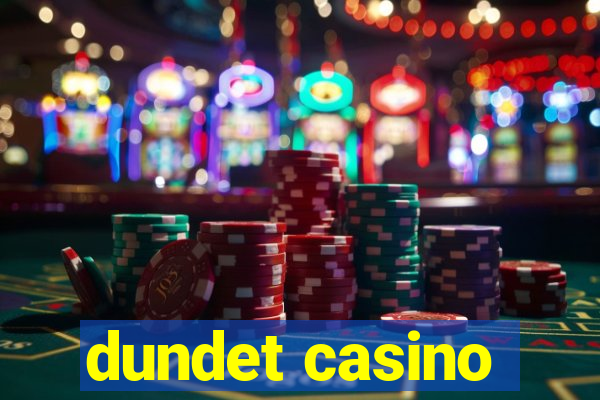 dundet casino