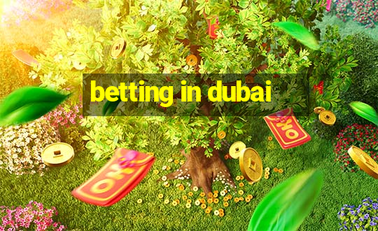 betting in dubai