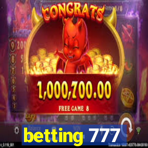 betting 777