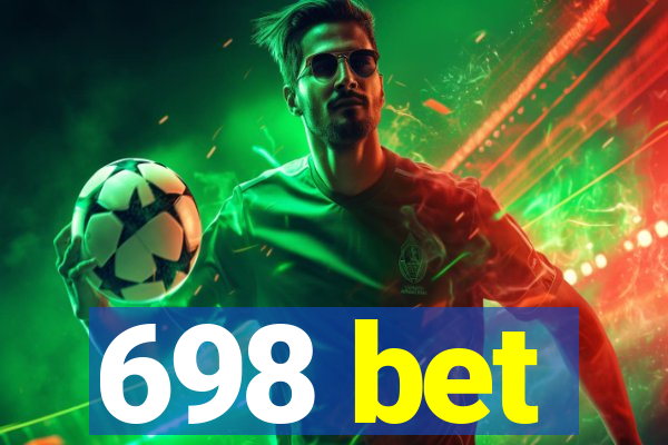 698 bet