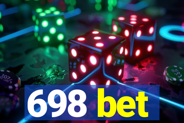 698 bet