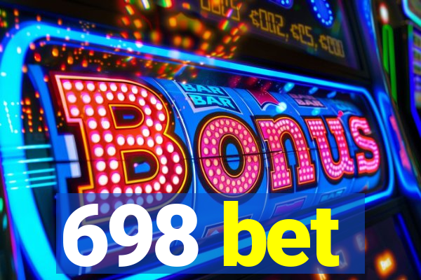 698 bet