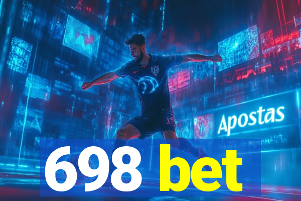 698 bet