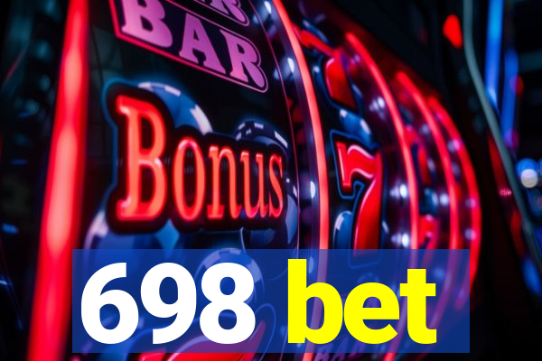 698 bet