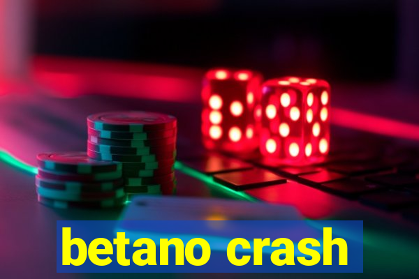 betano crash