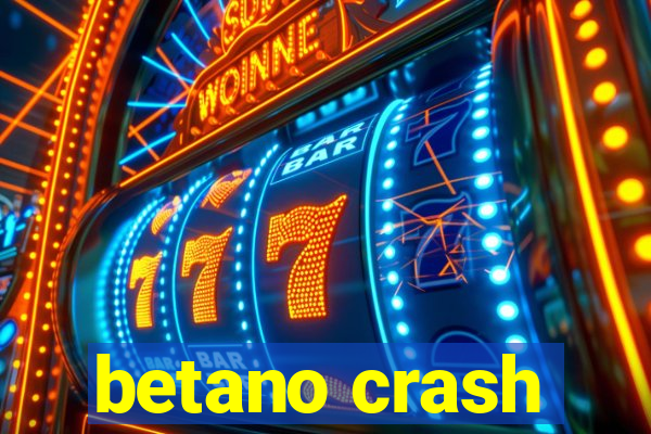 betano crash