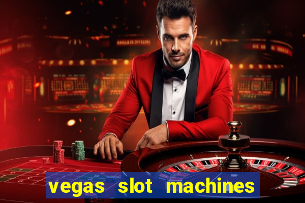 vegas slot machines online free