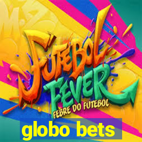 globo bets