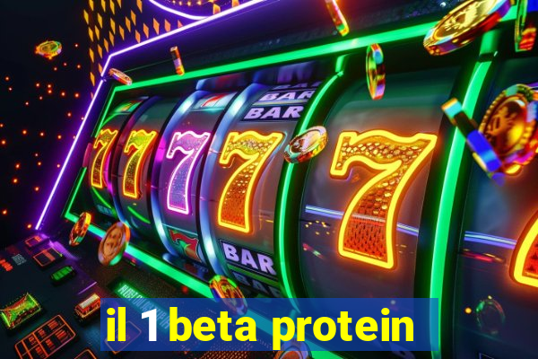 il 1 beta protein