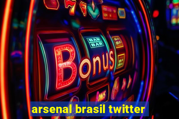 arsenal brasil twitter