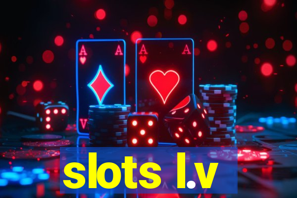 slots l.v