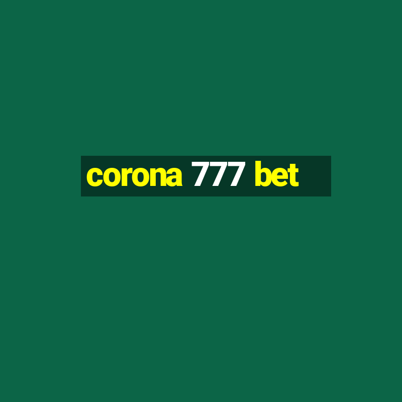 corona 777 bet