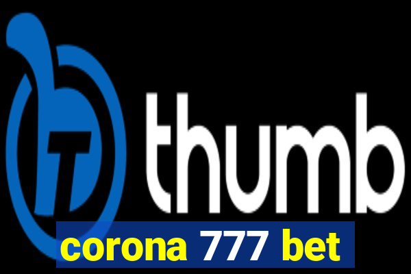 corona 777 bet