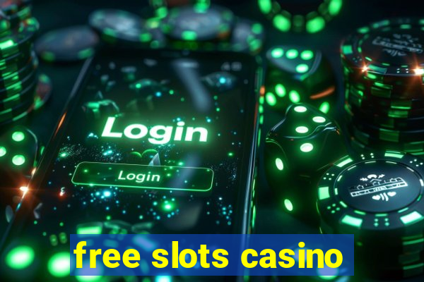 free slots casino