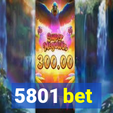 5801 bet