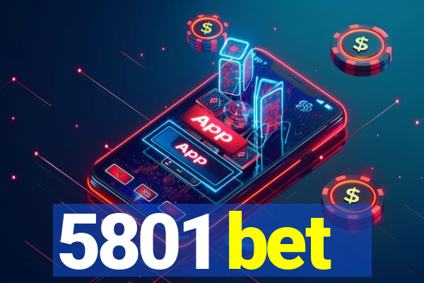 5801 bet