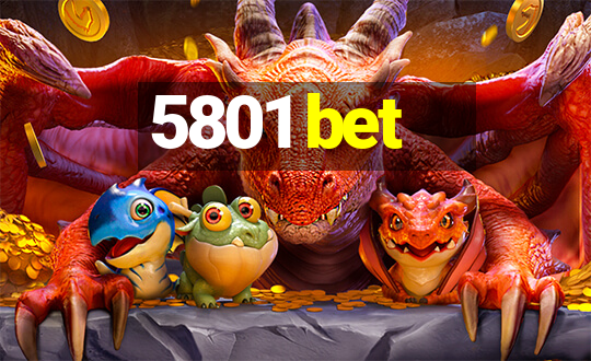 5801 bet