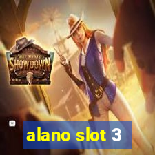 alano slot 3