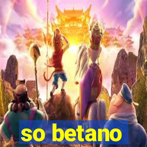 so betano