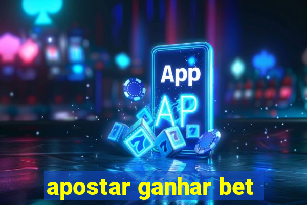 apostar ganhar bet