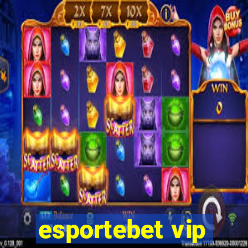 esportebet vip