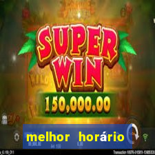 melhor horário para jogar fortune tiger à noite