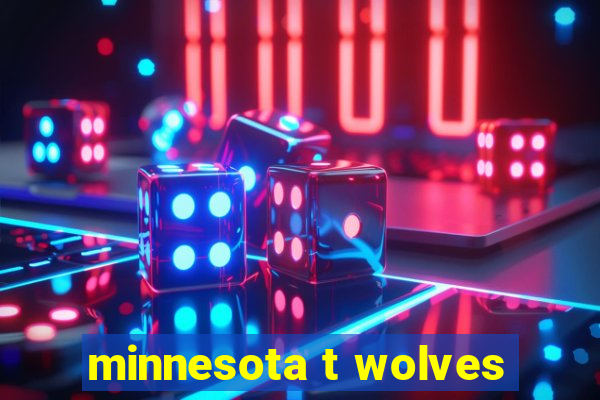 minnesota t wolves