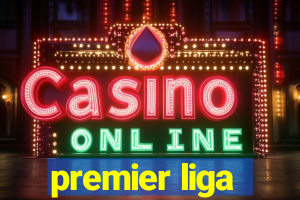 premier liga