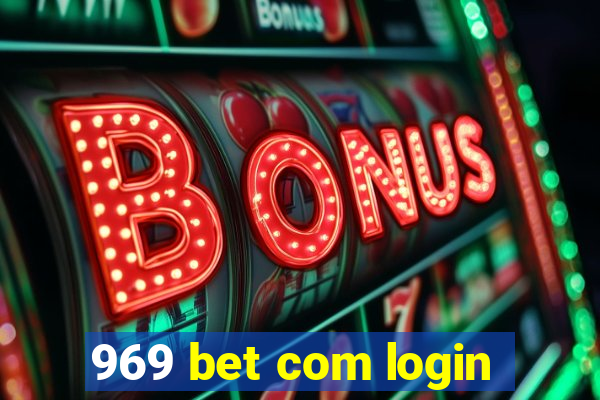 969 bet com login