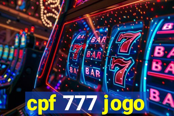 cpf 777 jogo