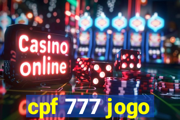 cpf 777 jogo