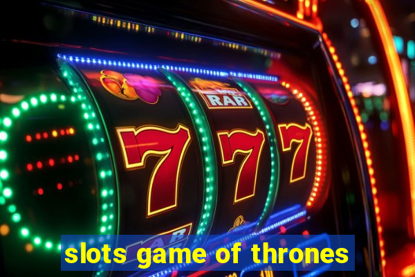 slots game of thrones