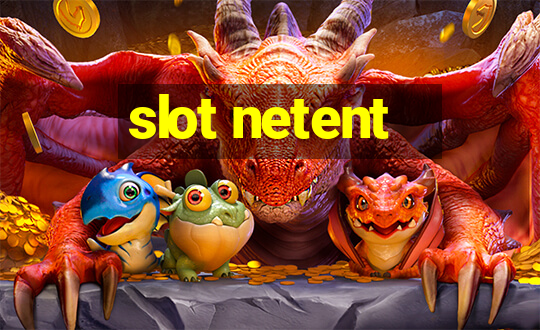 slot netent