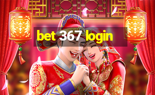 bet 367 login