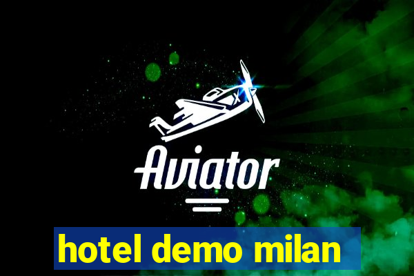 hotel demo milan