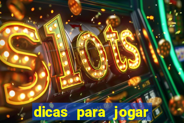 dicas para jogar cassino online