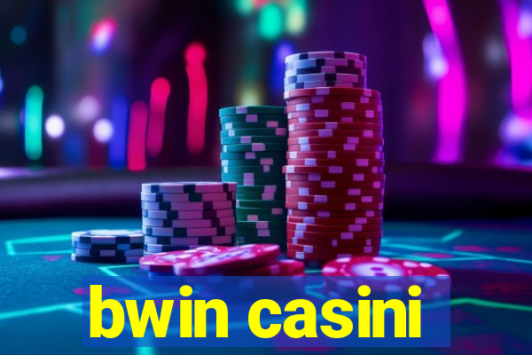 bwin casini