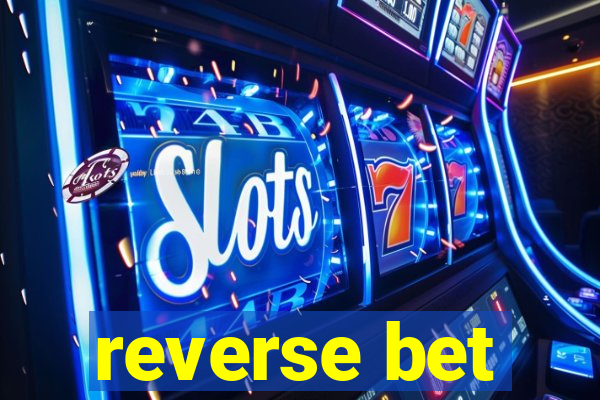 reverse bet