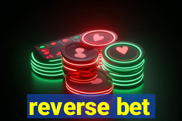 reverse bet