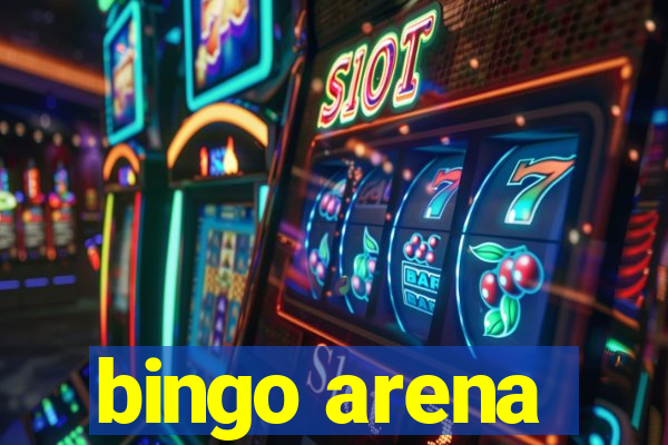 bingo arena