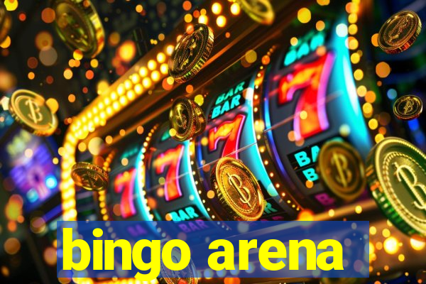 bingo arena