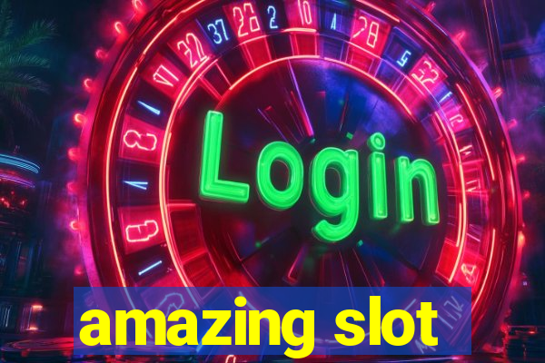 amazing slot